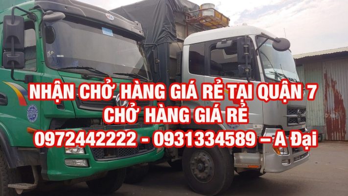 Xe tải chở hàng Quận 7 giá rẻ - công ty vận tải Sài Thành