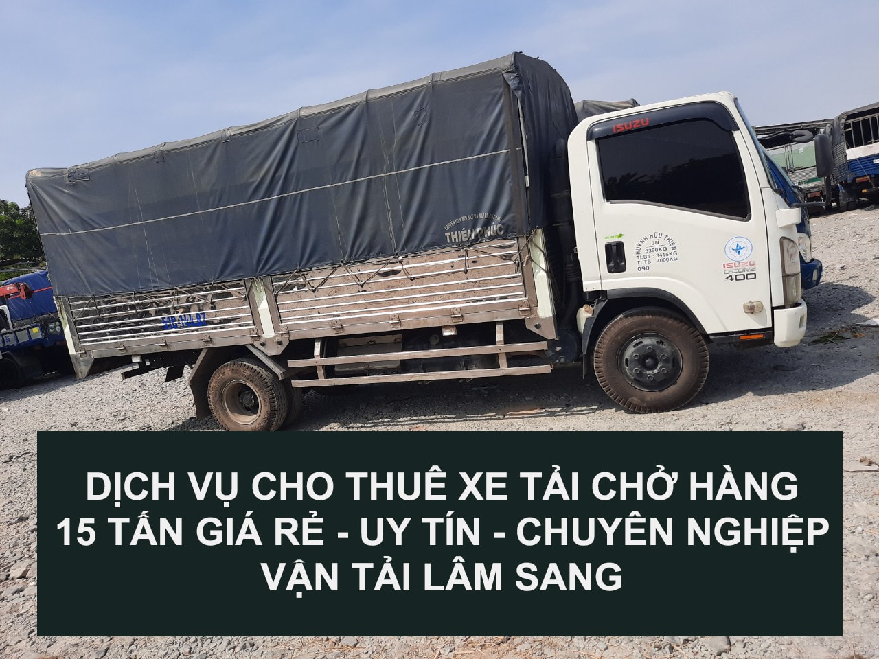 Cho thuê xe tải chở hàng 15 tấn - giá rẻ - uy tín